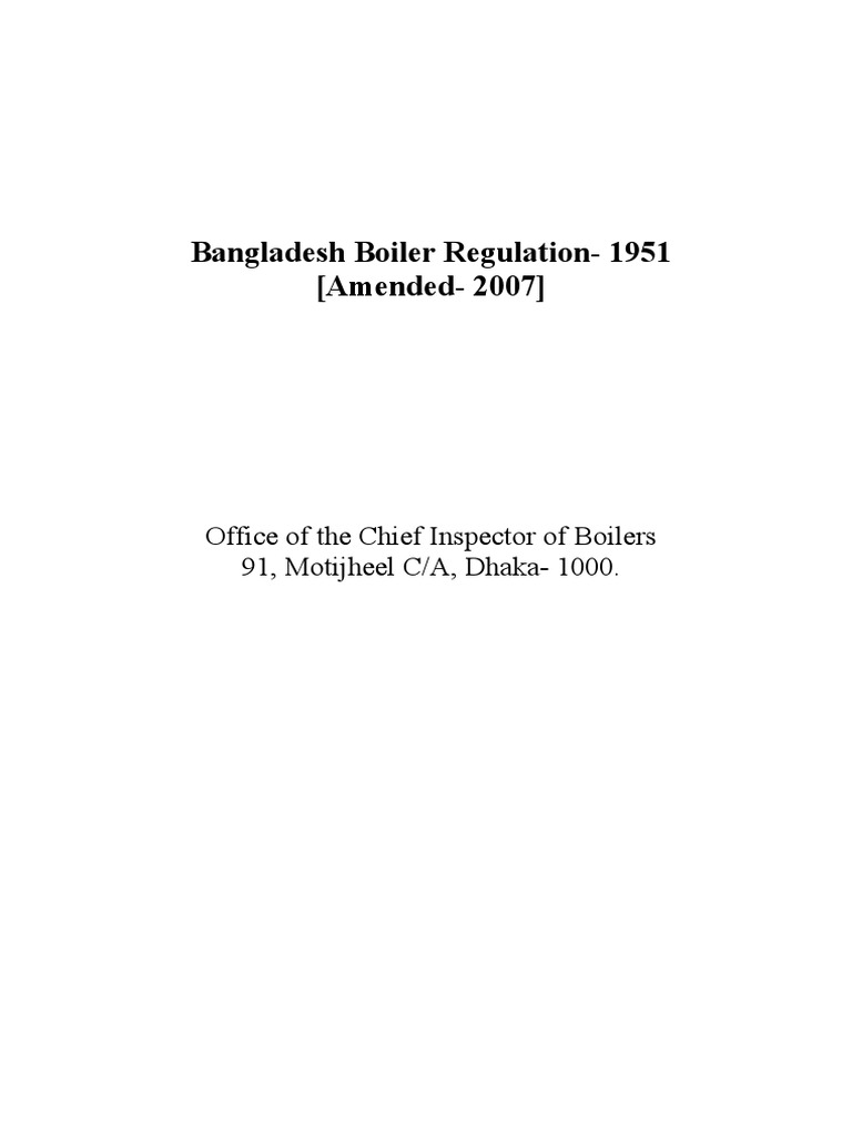 Bangladesh Boiler Regulation- 1951 [Amended- 2007]: Requirements for ...