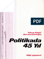 Yakup Kadri Karaosmanoğlu - Politikada 45 Yıl - Bilgi Yay-1968