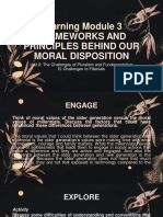 Learning Module 3: Frameworks and Principles Behind Our Moral Disposition