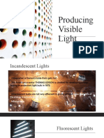 Producing Visible Light