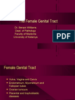 The Female Genital Tract: Dr. Senani Williams Dept. of Pathology Faculty of Medicine University of Kelaniya