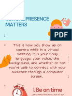 Virtual Presence Matters