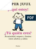 ¡Aquí Estoy! Tú Quién Eres... Proximidad, Respeto y Límites Entre Adultos y Niños