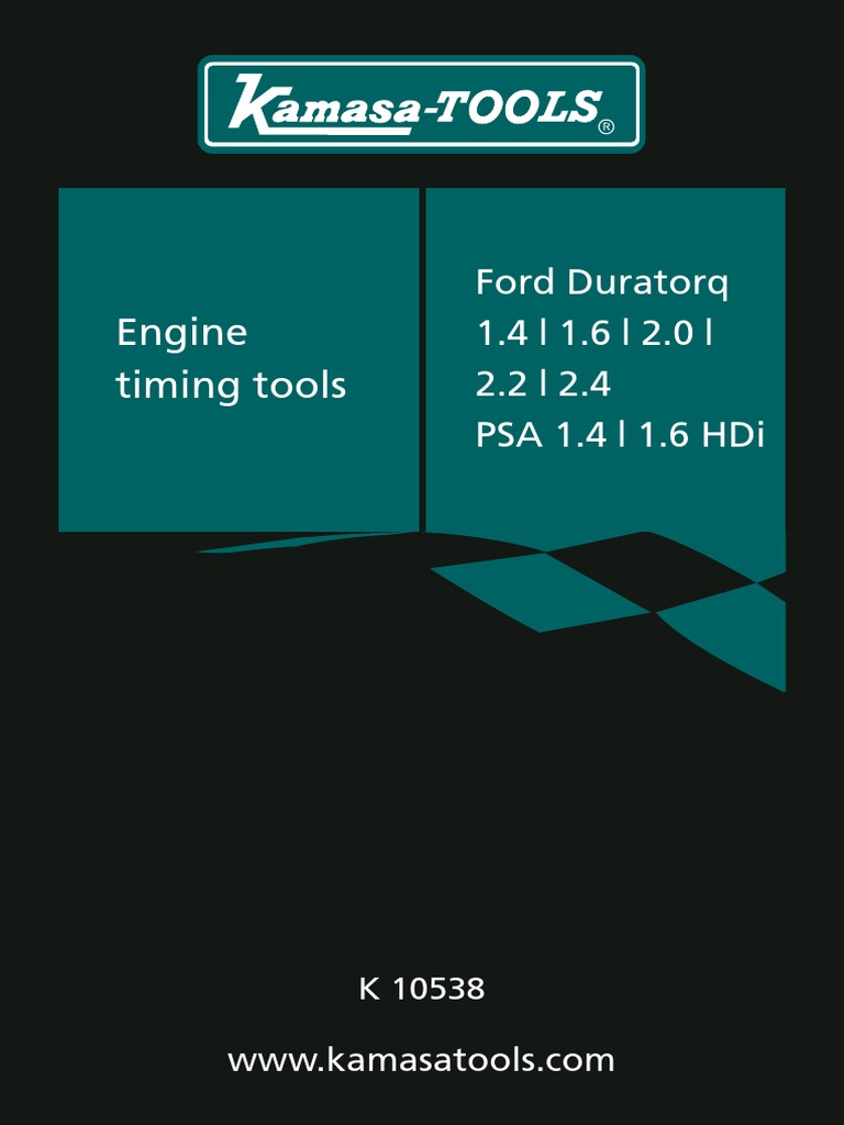 Engine Timing Tools: Ford Duratorq 1.4 - 1.6 - 2.0 - 2.2 - 2.4 Psa 1.4 ...