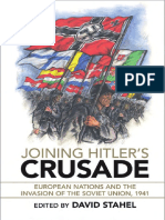 Joining Hitlers Crusade European Nations and The Invasion of The Soviet Union 1941 by David Stahel Z