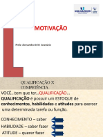 Motivação, qualificação x competência e trabalho em equipe