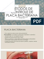 Métodos de Controle de Placa Bacteriana