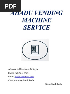 Business Plan For Vending Machine In Ethiopia 2013 E.C