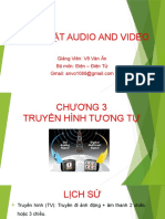 Kỹ Thuật Audio And Video: Giảng Viên: Võ Văn Ân Bộ môn: Điện - Điện Tử