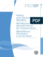 Fishery and Aquaculture Statistics Statistiques Des Pêches Et de L'aquaculture Estadísticas de Pesca y Acuicultura