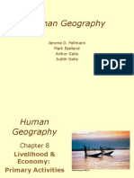 Human Geography: Jerome D. Fellmann Mark Bjelland Arthur Getis Judith Getis