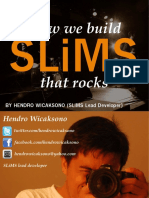 How We Build That Rocks: Slims