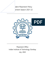 Student Placement Policy Placement Season 2021-22: Placement Office Indian Institute of Technology, Bombay July, 2022