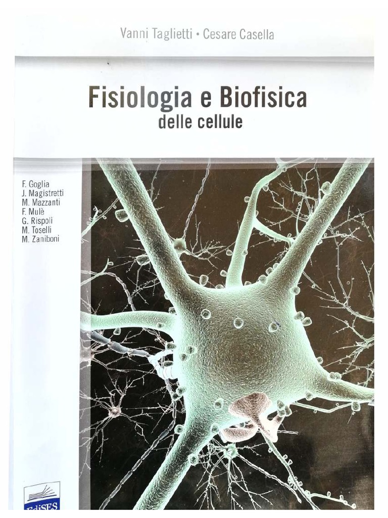 Taglietti Casella - Fisiologia e Biofisica Delle Cellule | PDF