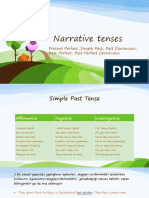 Narrative Tenses: Present Perfect, Simple Past, Past Continuous, Past Perfect, Past Perfect Continuous