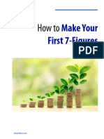 How To: Make Your First 7-Figures