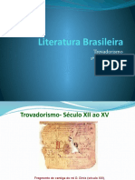 Literatura Brasileira - Trovadorismo