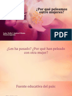 ¿Por Qué Peleamos Entre Mujeres?