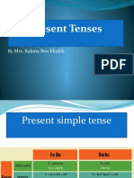 Present Tenses: by Mrs. Rahma Ben Khalifa