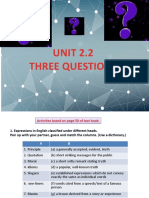 UNIT 2.2 Three Questions