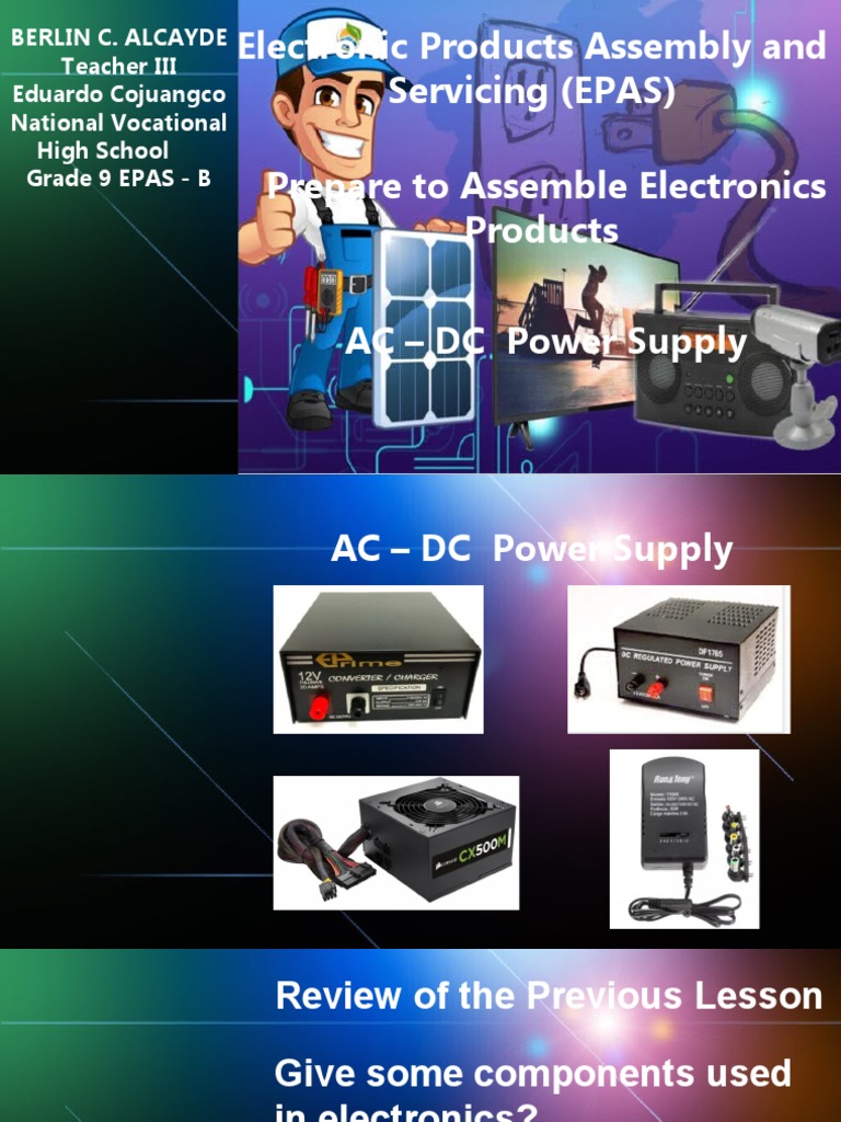 Electronic Products Assembly and Servicing (EPAS) Prepare To Assemble Electronics Products AC