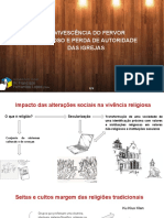 REVIVESCÊNCIA DO FERVOR RELIGIOSO E PERDA DE AUTORIDADE DAS IGREJAS (1) (2)