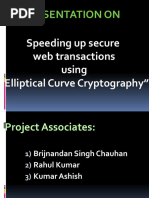 Presentation On: Speeding Up Secure Web Transactions Using "Elliptical Curve Cryptography"