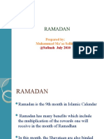 Ramadan: Prepared By: Muhammad Ma'az Sallim