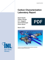 Carbon Characterization Laboratory Report: David Swank William Windes D.C. Haggard David Rohrbaugh Karen Moore March 2009