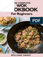 The Complete Wok Cookbook For Beginners Simple and Satisfying Recipes For Wok Cooking For Beginners