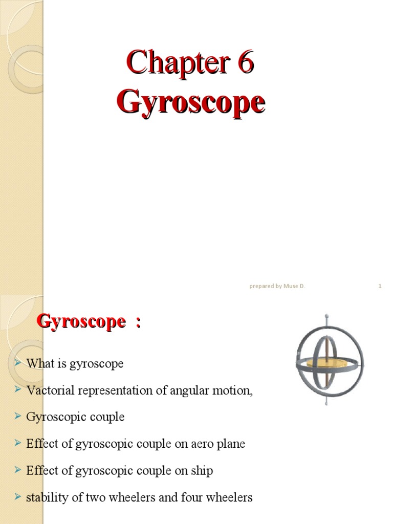 Chapter 6 Gyroscope | PDF | Gyroscope | Rotation Around A Fixed Axis