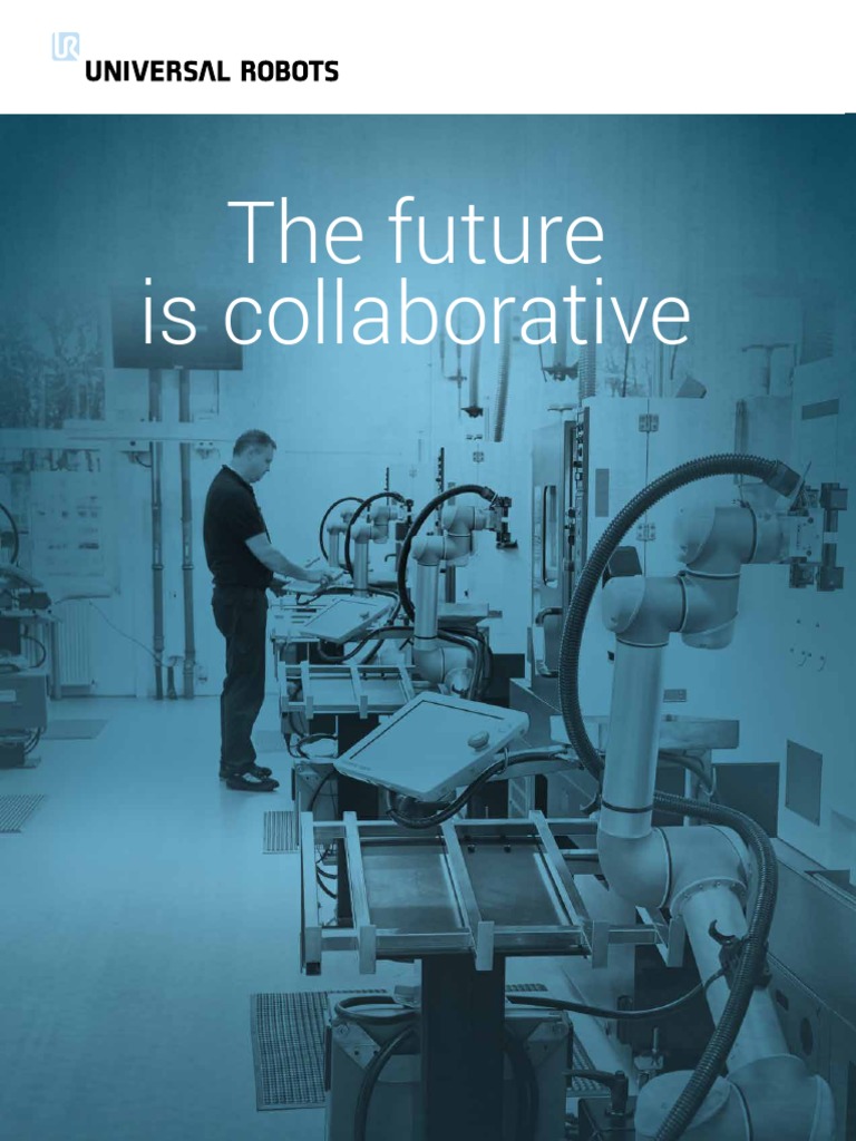 Collaborative Robotics by Universal Robots | PDF | Robot | Robotics