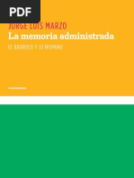Download Jorge Luis Marzo La memoria administrada El barroco y lo hispano fragmento by Katz Editores SN53442063 doc pdf