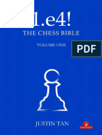 1.e4! The Chess Bible Vol.1 - Justin Tan