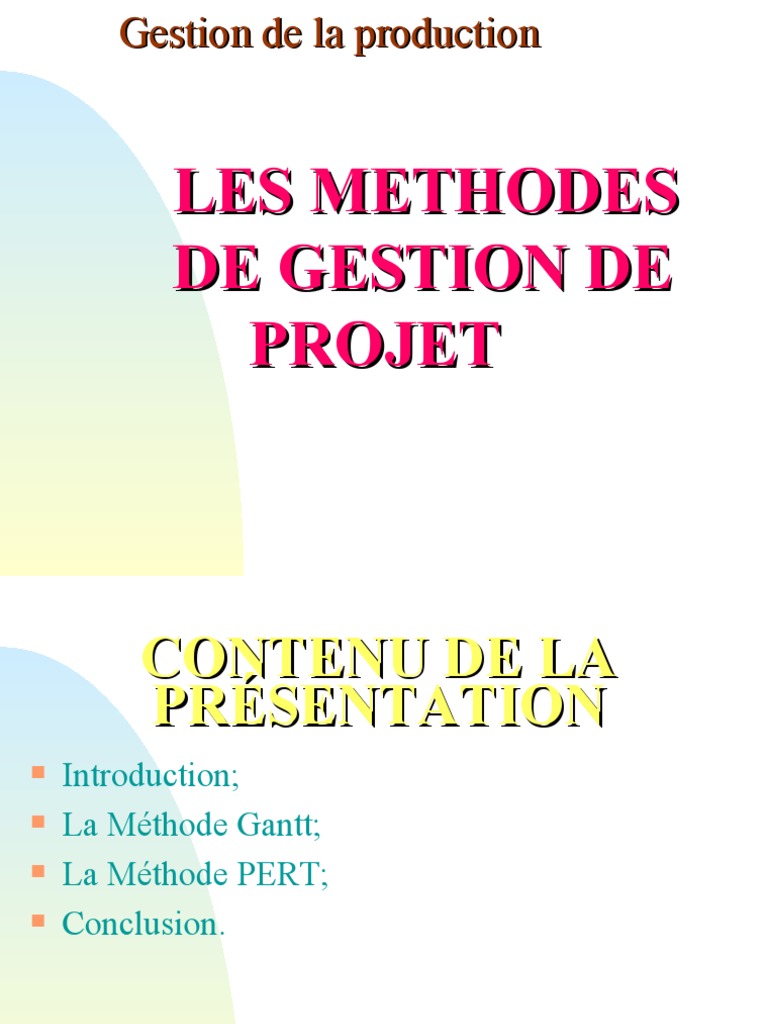 Méthodes de Gestion de Projet Gantt et PERT | PDF | Gestion de projet ...