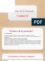 Unidad 2 Estática de La Partícula Física