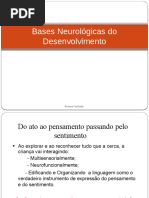 Bases Neurológicas do Desenvolvimento