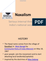 Naxalism: Serious Internal Threat To India's National Security