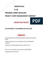 Name: Muhammad Bilal Roll Number: 30 Program: MMKT (Regular) Project: Event Management Company