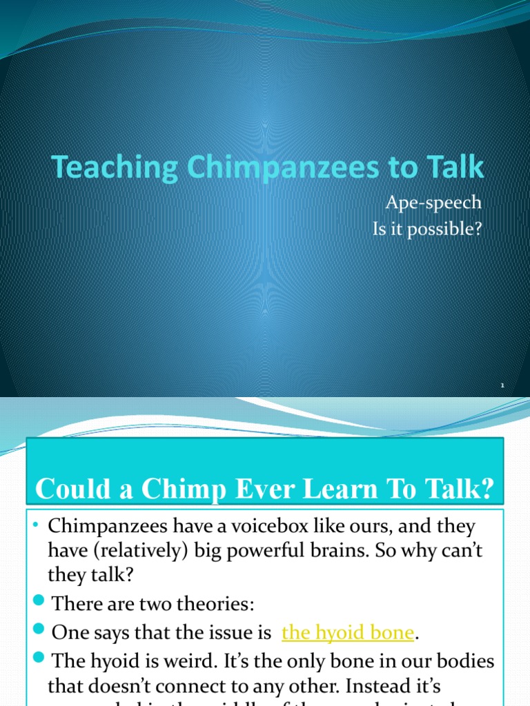 Teaching Chimpanzees To Talk | PDF | Larynx | Neuropsychological Assessment