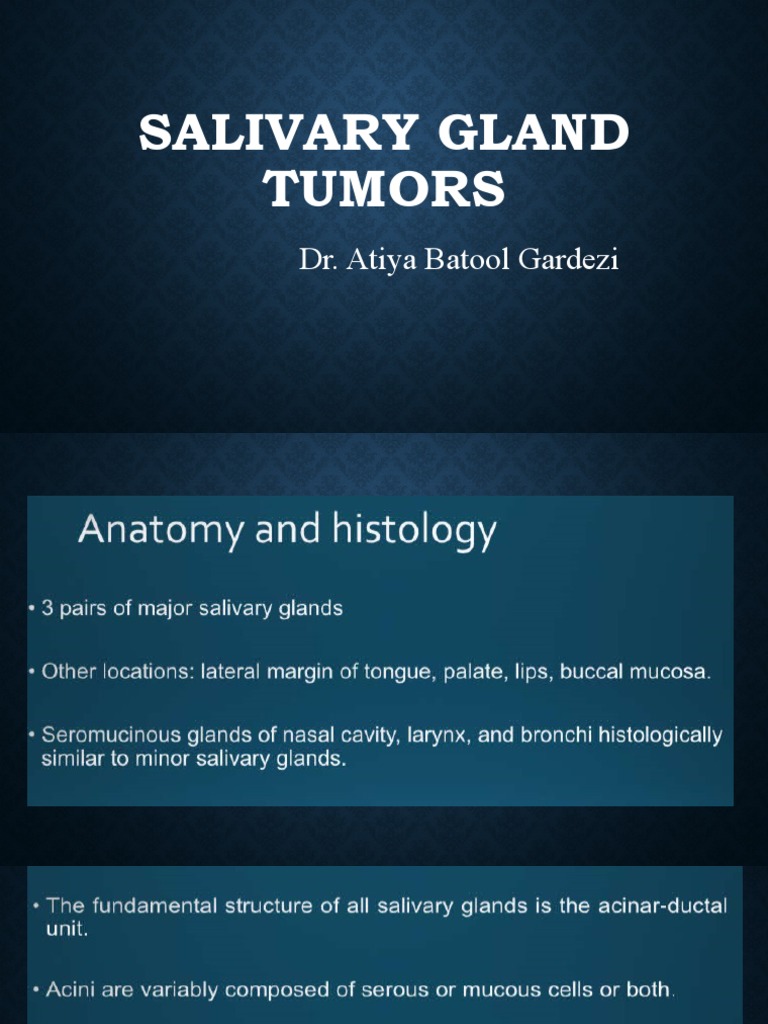Salivary Gland Tumors: Dr. Atiya Batool Gardezi | PDF | Neoplasms ...