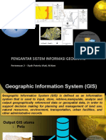 Pengantar Sistem Informasi Geografis: Pertemuan 2 - Dyah Puteria Wati, M.Kom