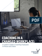 Coaching in A Changed Workplace - A Leaders Guide To Coaching Employees In-Person and Online