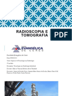 Radioscopia e Tomografia Industrial