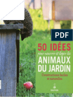 50 Idées Pour Nourrir Et Loger Les Animaux Du Jardin