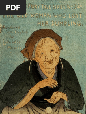 ちりめん本24 小泉八雲訳 Old Woman Lost Dumpling N 24 - The Old Woman Who Lost Her Dumpling | PDF | Fairy Tales