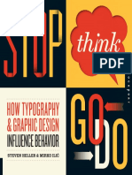 Stop, Think, Go, Do - How Typography and Graphic Design Influence Behavior