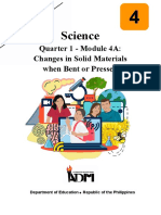 Science: Quarter 1 - Module 4A: Changes in Solid Materials When Bent or Pressed