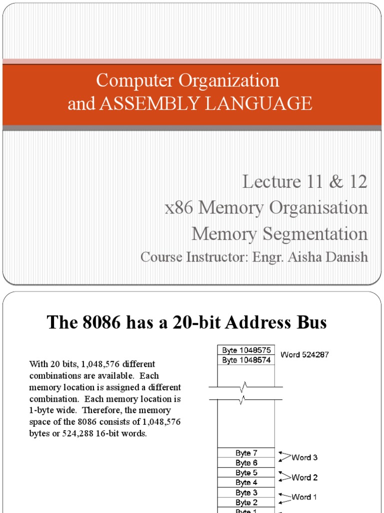 Computer Organization and Assembly Language: Lecture 11 & 12 x86 Memory ...