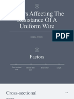 Factors Affecting The Resistance of A Uniform Wire: General Physics 2